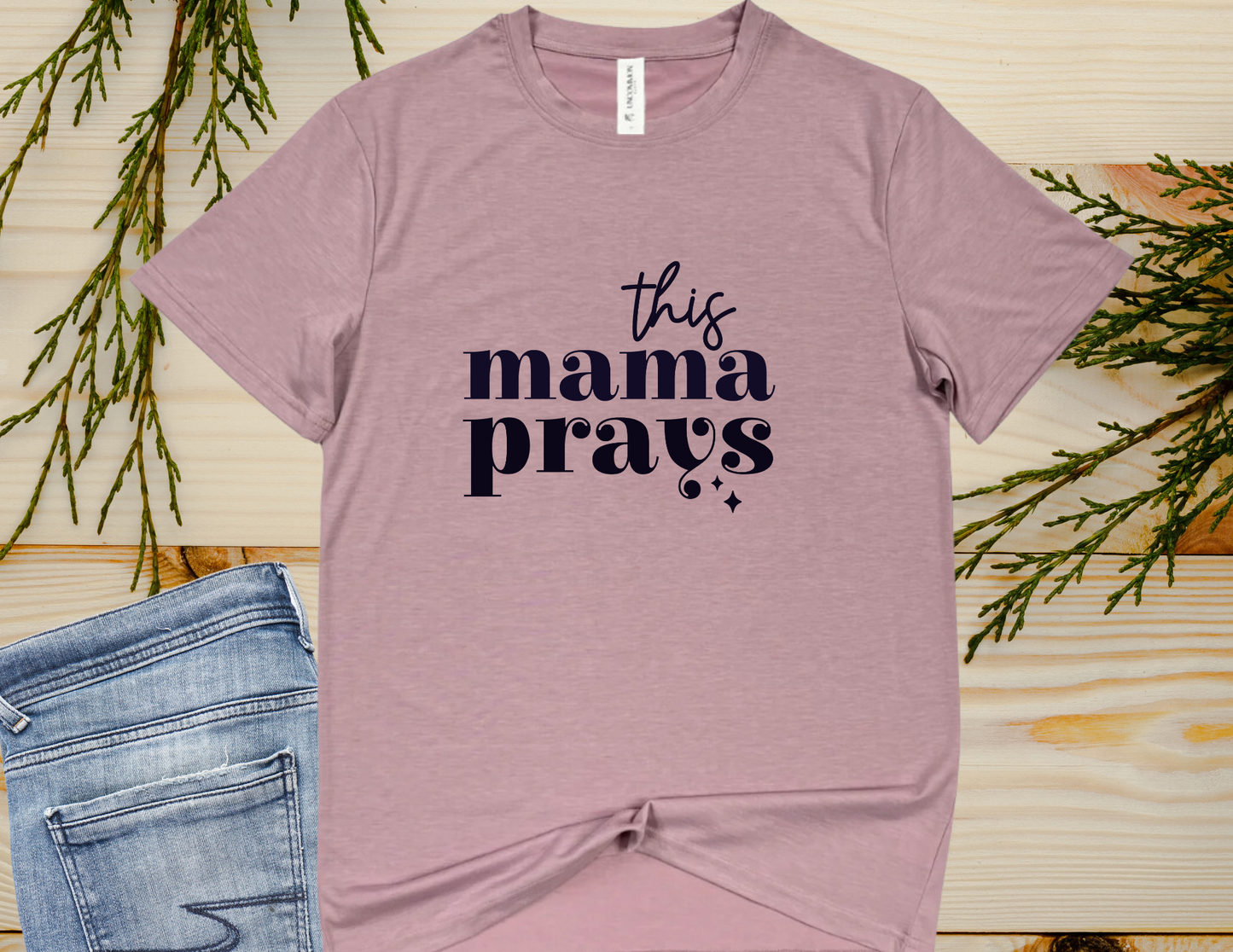 This mama prays tee