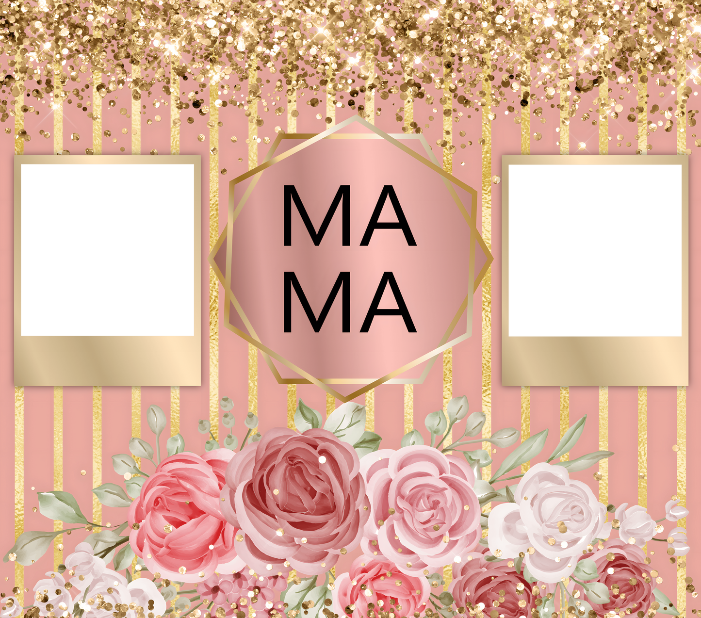 MAMA roses and gold custom picture tumbler.