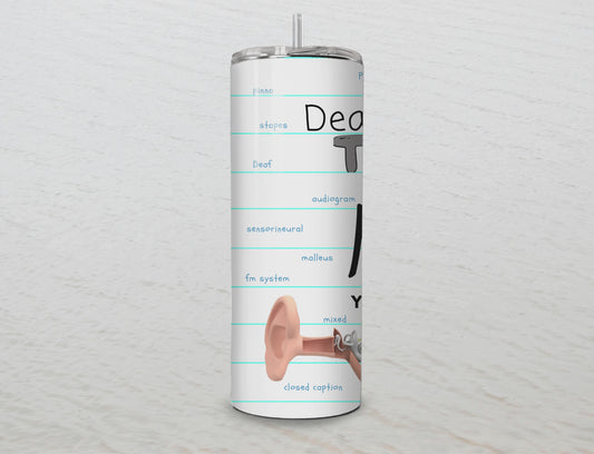 Deaf Education 20oz Custom Tumbler